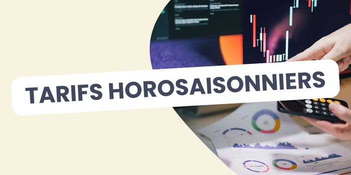 tarifs horosaisonniers