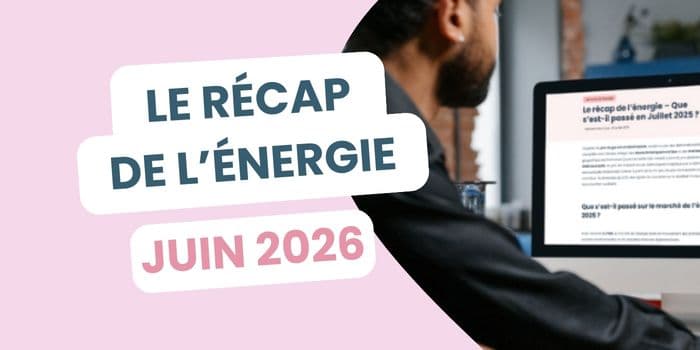 prix énergie juin 2026
